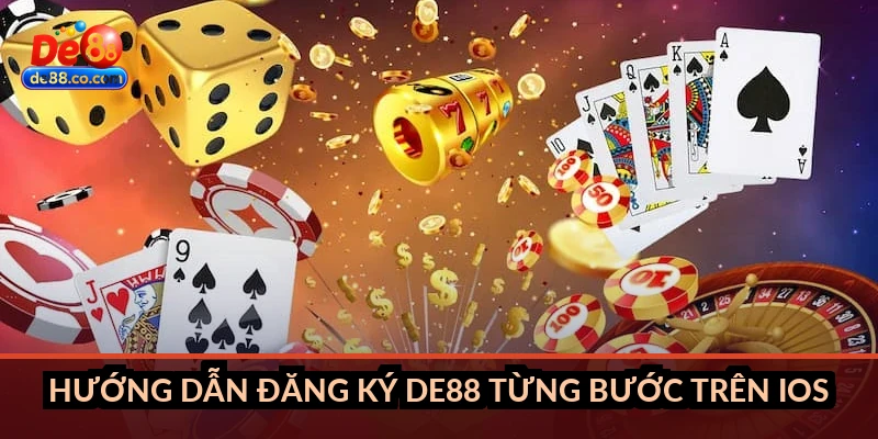 Hướng dẫn đăng ký DE88 từng bước trên iOS